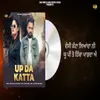 About UP Da Katta Song