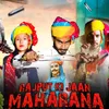 About Rajput Ki Jaan Maharana Song