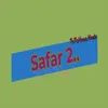 About Safar 2 Song