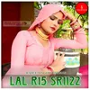 About LAL R15 SR1122 Song