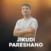 Jikudi Pareshano