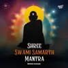 Shree Swami Samarth Mantra