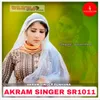 About AKRAM SINGER SR1011 Song