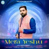 About Mera Yeshu Song