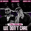 About We Don't Care Song