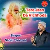 Tere Jaan Da Vichhoda