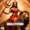 About Argala Stotram Song