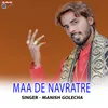 About Maa De Navratre Song