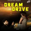 About Dream Drive Song