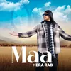 About Maa Mera Rab Song