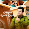 About Ramjan Yaar Diyan Song