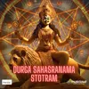 About Durga Sahasra nama stotram Song