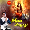 Maa Aayegi