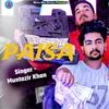 About Paisa Song