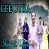 About Gee Utha Song