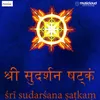 Sri Sudarsana Satkam