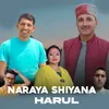 About Naraya Shiyana Harul Song