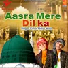 About Aasra Mere Dil Ka Song