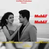 About Mehki Mehki Song