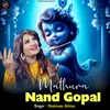 About Mathura Nand Gopal Song