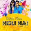 Roko Naa Holi Hai