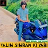 About Talim Simran Ki Yari Song