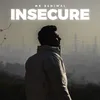 About INSECURE Song