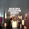 About Halgi Chya Talavar Por Nachati Song