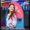 About Chhori Tero Dil De De Song