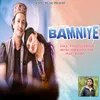 About Bamniye Song