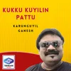 Kukku Kuyilin Pattu