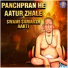 About Panchpran He Aatur Zhale Song