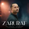 About Zarurat Song