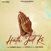 About Hath Jod Ke Song