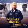 Kyu Loki Bhul De Jande