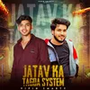 About Jatav Ka Tagda System Song