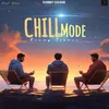 About Chill Mode Song