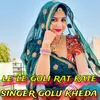 About Le Le Goli Rat Kate Song