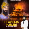 About Eh Ardaas Hamari Song