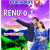 About Renu 0.1 Song