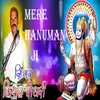 Mere Hanuman Ji