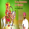 Teja Ji Maharaj Ka Dhmaka