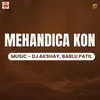 About Mehandica Kon Song