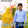 About Sahin SR 33000 Song