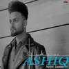 About Ashiq Song