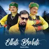 Elluti Bheluti