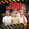 About Gurjar Landlord 2 Song