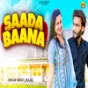 About Saada Baana Song