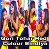 Gori Tohar Red Colour Bindiya