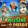 About Meldi Ma No Aadhar Part 1 Song